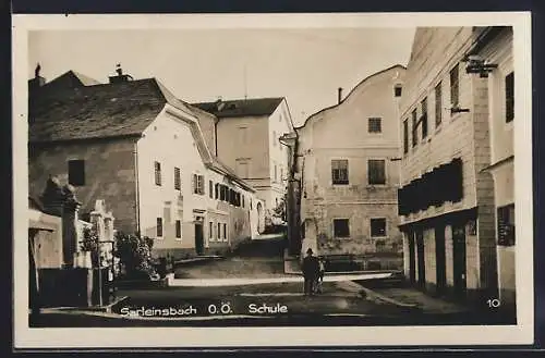 AK Sarleinsbach /O.-Ö., Schule mit Strassenpartie