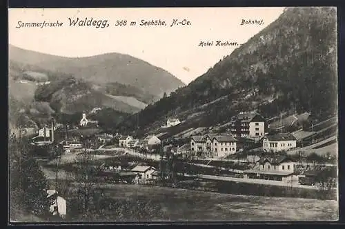 AK Waldegg, Totalansicht mit Bahnhof und Hotel Kuchner