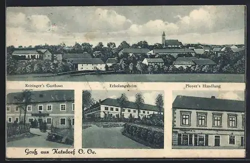 AK Katsdorf, Reisingers Gasthaus, Ployers Handlung, Erholungsheim