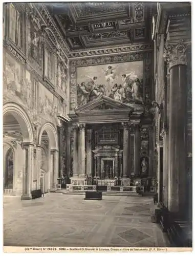 Fotografie Alinari, Ansicht Roma, Basilica di S. Giovanni in Laterano, Crocera e Altare del Sacramento, 20 x 26cm