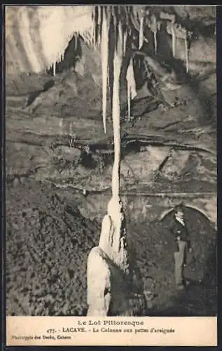 AK Le Lot Pittoresque, Lacave, La Colonne aux pattes d`araignee, Stalagnat in der Tropfsteinhöhle