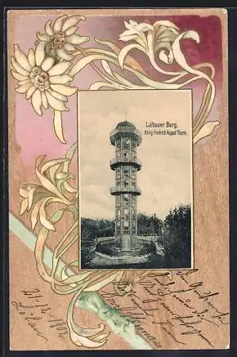 AK Löbau, König Friedrich August Thurm auf dem Löbauer Berg, Jugendstil-Passepartout