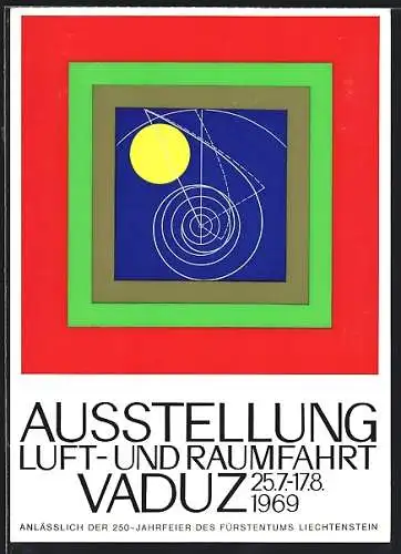 AK Vaduz, Ausstellung Luft- und Raumfahrt 1969, 250-Jahrfeier des Fürstentums Liechtenstein