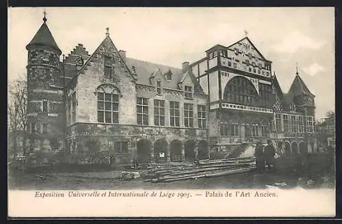 AK Liége, Exposition Universelle et Internationale 1905, Palais de l`Art Ancien