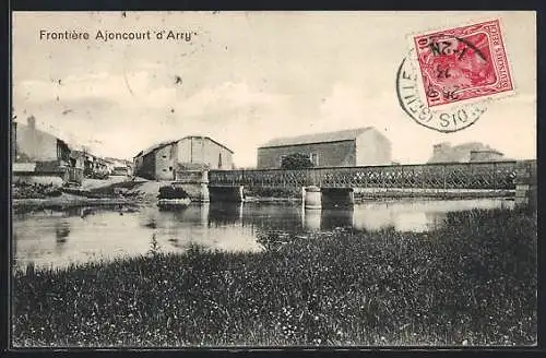 AK Ajoncourt, Frontière d`Arry avec pont et bâtiments au bord de l`eau