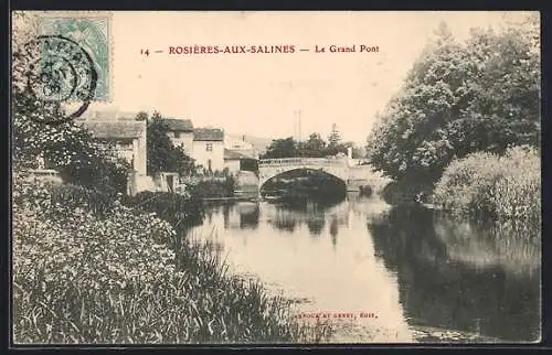AK Rosières-aux-Salines, Le Grand Pont