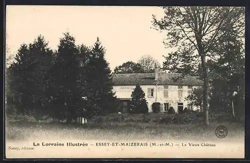 AK Essey-et-Maizerais, Le Vieux Château entouré d`arbres majestueux