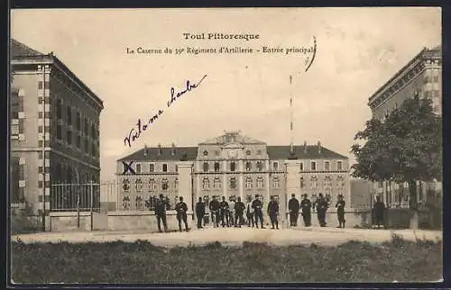 AK Toul, Caserne du 39e Régiment d`Artillerie, Entrée principale