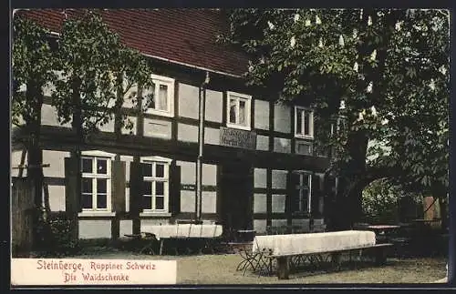 AK Steinberge / Ruppiner Schweiz, Gasthaus zur Waldschenke