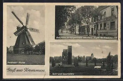 AK Kremmen, Gaststätte zur Bürgerkrone, Inh. Franz Knöfel, Holländer-Mühle, Turn- und Sportplatz