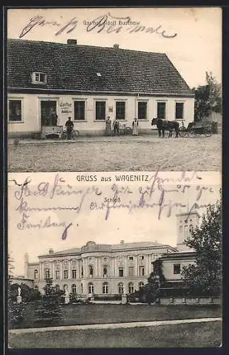 AK Wagenitz, Gasthof von Adolf Buschow, Schloss mit Garten