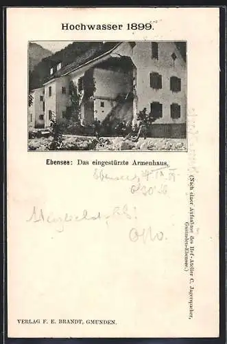 AK Ebensee, Das eingestürzte Armenhaus, Hochwasser 1899