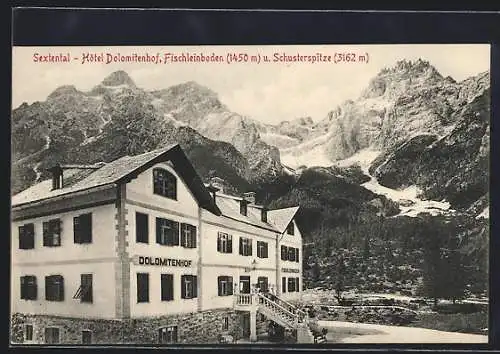 AK Sexten, Sextental, Hotel Dolomitenhof, Fischleinboden und Schusterspitze