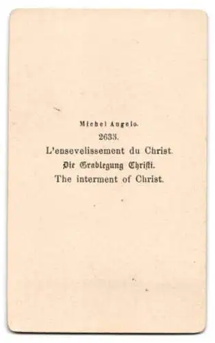 Fotografie unbekannter Fotograf und Ort, Gemälde: Die Grablegung Christi, nach Michel Angelo