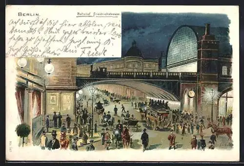 Lithographie Berlin, reges Treiben am Bahnhof Friedrichstrasse bei Nacht