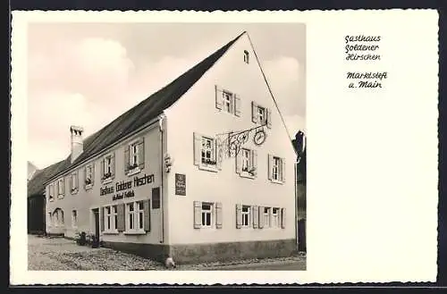 AK Marktsteft a. Main, Gasthaus Goldener Hirschen, Inh. P. Fröhlich