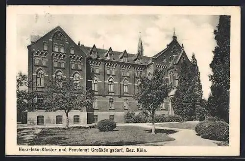 AK Grosskönigsdorf /Bez. Köln, Herz-Jesu-Kloster und Pensionat