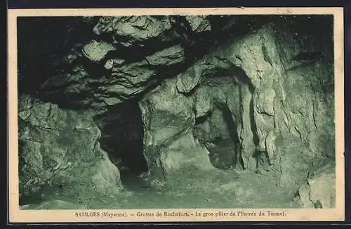 AK Saulges, Grottes de Rochefort, Le gros pilier de l`Entrée du Tunnel