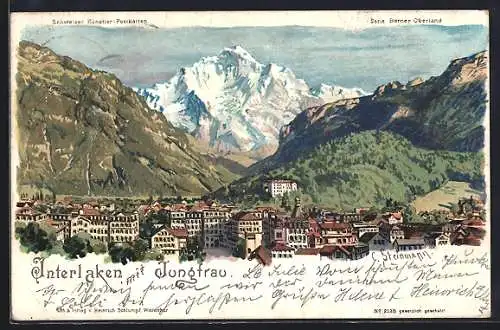 Künstler-AK C. Steinmann: Interlaken, Blick über den Ort zur Jungfrau