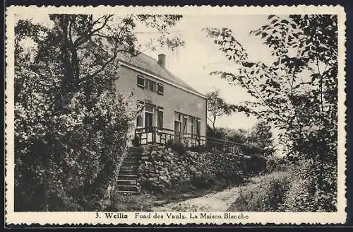 AK Wellin, Fond des Vaulx, La Maison Blanche