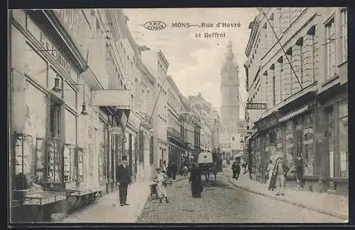 AK Mons, Rue d`Havre et Beffroi