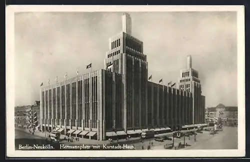 AK Berlin - Neukölln, das Karstadt - Haus am Hermannplatz