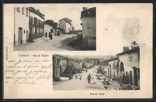 AK Tonnoy, Rue de l`Église et Rue de l`Atre avec scènes de rue animées