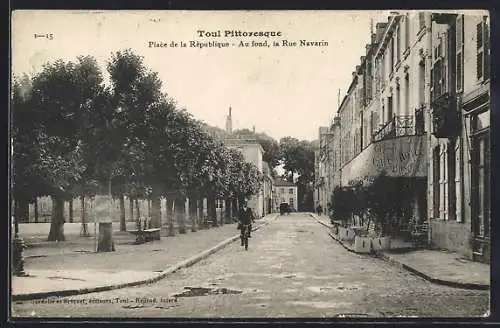 AK Toul, Place de la République et Rue Navarin au fond