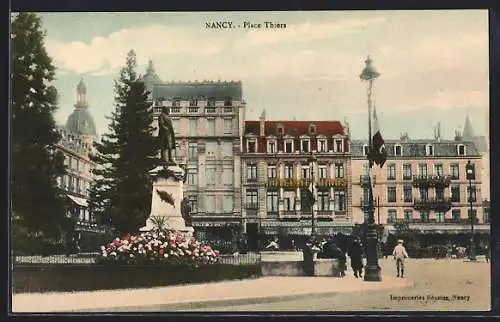 AK Nancy, Place Thiers avec statue et bâtiments historiques
