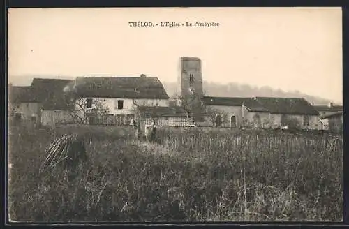 AK Thélod, L`Église, Le Presbytère