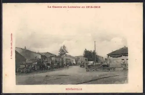 AK Réméréville, La Guerre en Lorraine en 1914-1918