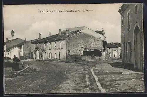 AK Tantonville, Rue de Vézelise et Rue de l`Enfer