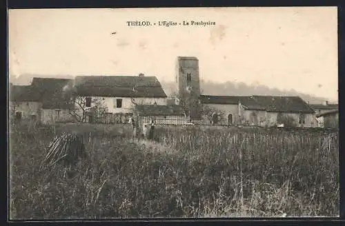 AK Thélod, L`Église, Le Presbytère