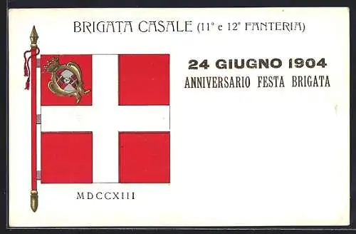 AK Brigata Casale (11° e 12° Fanteria), 1904 Anniversario Festa Brigata, italienisches Infanterie-Regiment