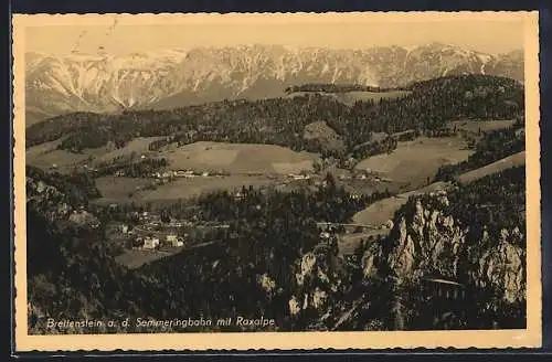 AK Breitenstein a. d. Semmeringbahn, Gesamtansicht mit Raxalpe aus der Vogelschau