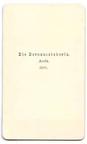 Fotografie unbekannter Fotograf und Ort, antike Skulptur: Die Dornauszieherin