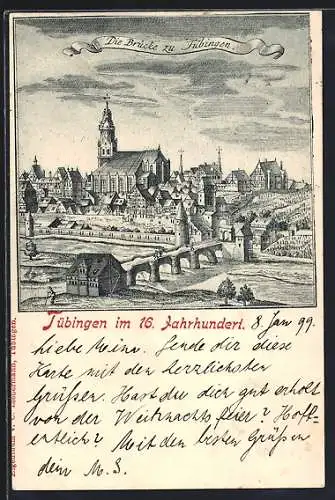 Künstler-AK Tübingen, Historische Ansicht aus dem 16. Jahrhundert mit der Neckarbrücke