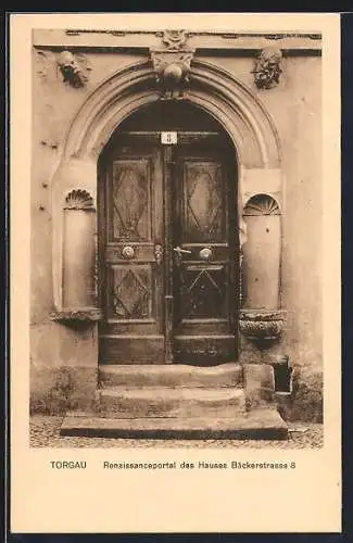 AK Torgau, Renaissanceportal des Hauses Bäckerstrasse 8