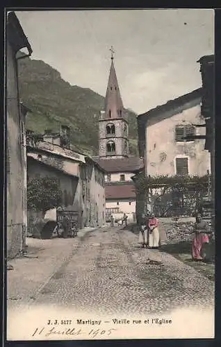 AK Martigny, Vieille rue et l`Eglise