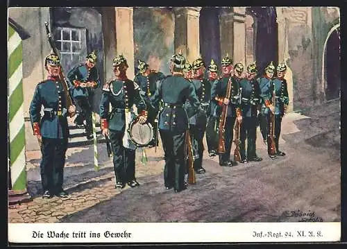 Künstler-AK Döbrich-Steglitz: Die Wache tritt ins Gewehr, Infanterie-Regiment 94