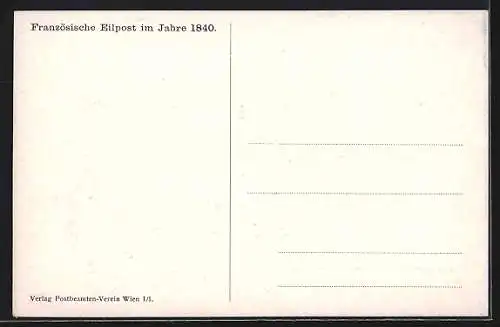 Künstler-AK Französische Eilpost, Postkutsche im Jahre 1840