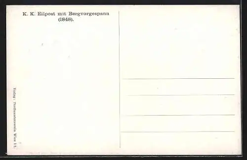 Künstler-AK K. K. Eilpost mit Bergvorgespann 1848