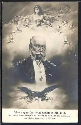AK Kiel, Kornblumentag 1911, Traum v. Kaiser Wilhelm I. in d. Sterbenacht v. Königin Luise
