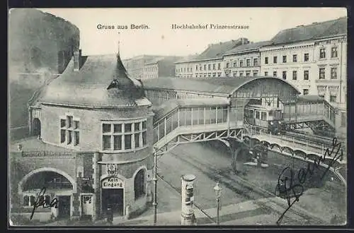 AK Berlin-Kreuzberg, Hochbahn Bahnhof Prinzenstrasse mit U-Bahn