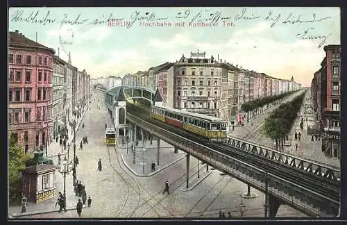 AK Berlin-Kreuzberg, Hochbahn mit Kottbusser Tor und Strassenbahn