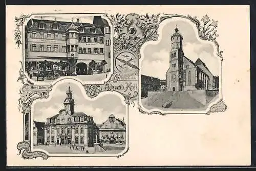AK Schwäb. Hall, Gasthaus-Hotel zum Adler, Rathaus, Oberamt und Pranger, Kirche
