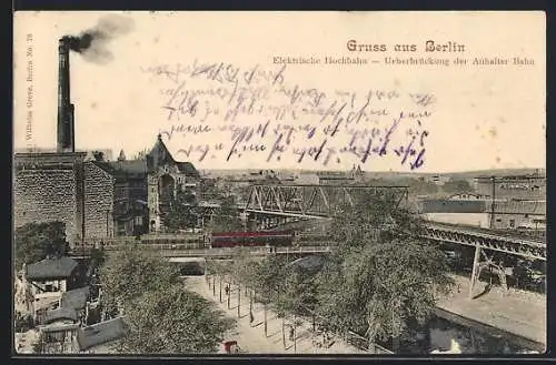 AK Berlin-Kreuzberg, Elektrische Hochbahn, Überbrückung der Anhalter Bahn