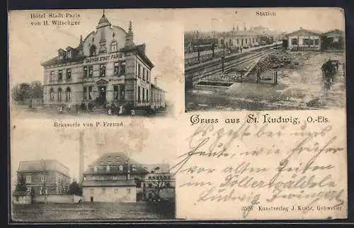 AK St. Ludwig, Hotel Stadt Paris, Brasserie von P. Freund, Bahnhof