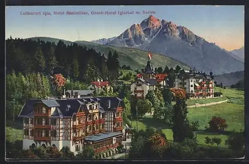 AK Igls, Hotel Maximilian und Grand Hotel Iglerhof mit Serles