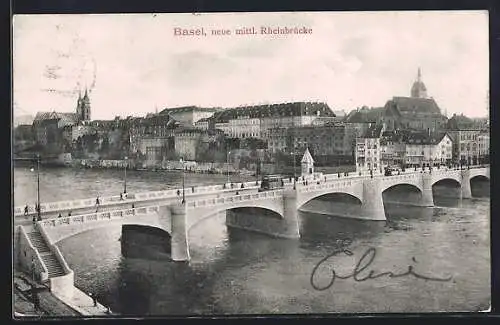 AK Basel, Neue mittlere Rheinbrücke